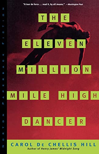 The Eleven Million Mile High Dancer (Norton Paperback Fiction)